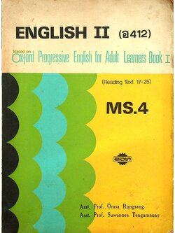 ENGLISH II (อ 412) MS.4 Based on Oxford Progressive English for Adult Learners Book I (Reading Text 17-25)
