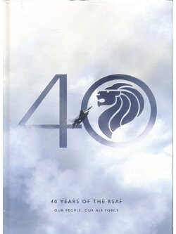 40 YEARS OF THE RSAF : OUR PEOPLE, OUR AIR FORCE (เป็นของกองทัพอากาศประเทศสิงคโปร์ เนื้อหาด้านในเป็นภาษาอังกฤษทั้งเล่ม)