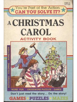 A CHRISTMAS CAROL ACTIVITY BOOK (GAMES-PUZZLES-MAZES)