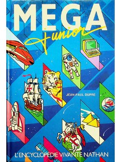 MEGA junior L'ENCYCLOPEDIE VIVANTE NATHAN (สารานุกรมฉบับภาษาฝรั่งเศส)