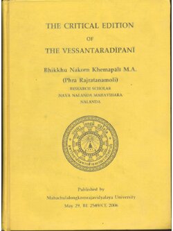 THE CRITICAL EDITION OF THE VESSANTARADIPANI