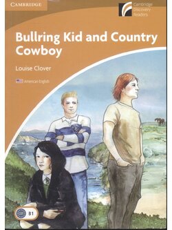Bullring Kid and Country Cowboy (Louise Clover)