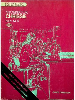 KEY WORKBOOK CHRISSIE FOR M.5 ENGLISH 513-514, ENGLISH 533-534