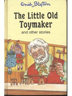 The Little Old Toymaker and other stories