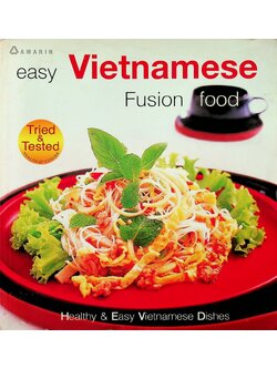 easy Vietnamese Fusion Food