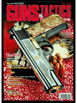 GUNS & TACTICS นิตยสารกันส์ แอนด์ แทคติกส์ ปีที่ 9 ฉบับที่ 102 เดือนเมษายน 2557