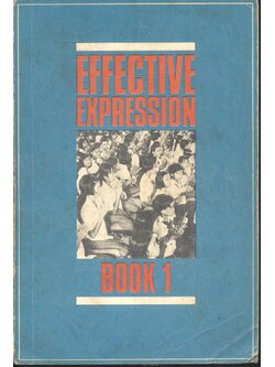EFFECTIVE EXPRESSION BOOK 1