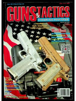 GUNS & TACTICS นิตยสารกันส์ แอนด์ แทคติกส์ ปีที่ 15 ฉบับที่ 117 เดือนกรกฎาคม 2560