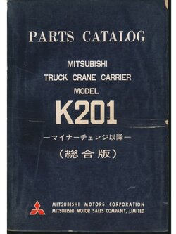 PARTS CATALOG MITSUBISHI TRUCK CRANE CARRIER MODEL K201