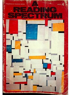 A READING SPECTRUM : PROGRESSIVE READING SERIES BOOK 4