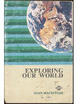 EXPLORING OUR WORLD