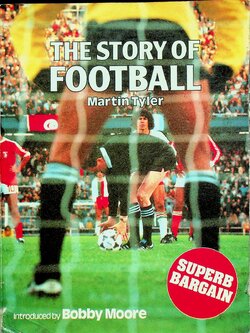 THE STORY OF FOOTBALL