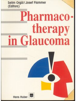 Pharmacotherapy in Glaucoma เภสัชบำบัดในโรคต้อหิน (ฉบับภาษาอังกฤษ)