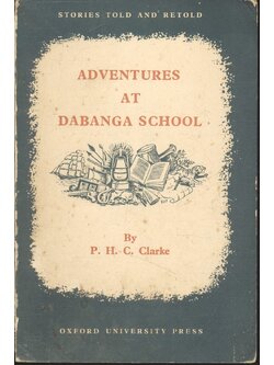 ADVENTURES AT DABANGA SCHOOL
