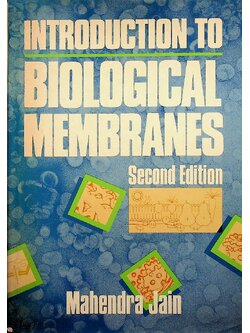 INTRODUCTION TO BIOLOGICAL MEMBRANES