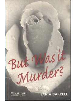 But Was it Murder? (Jania Barrell)