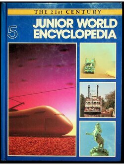 The 21st Century JUNIOR WORLD Encyclopedia 5