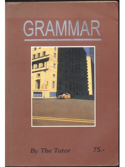 GRAMMAR By The Tutor