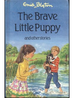 The Brave Little Puppy and other stories
