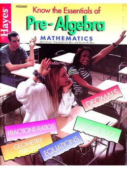 Know the Essentials of Pre-Algebra MATHEMATICS