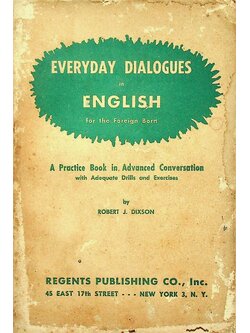EVERYDAY DIALOGUES in ENGLISH for the Foreign Born