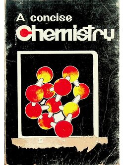 A concise Chemistry