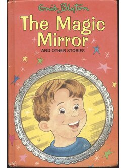 The Magic Mirror AND OTHER STORIES