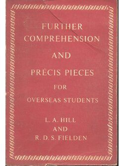 FURTHER COMPREHENSION AND PRECIS PIECES FOR OVERSEAS STUDENTS