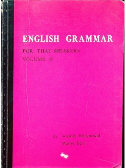 ENGLISH GRAMMAR FOR THAI SPEAKERS VOLUME 11