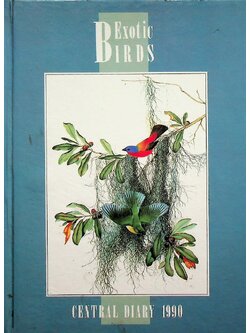 สมุดไดอารี่ ภาพวาดนก EXOTIC BIRDS : CENTRAL DIARY 1990