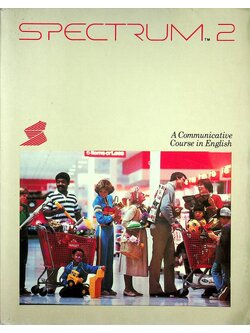 SPECTRUM 2 A Communicative Course in English