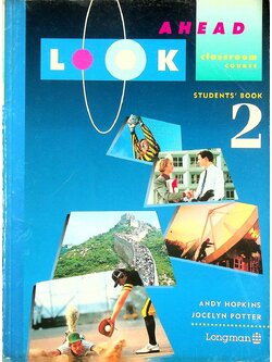 LOOK AHEAD CLASSROOM COURSE STUDENTS' BOOK 2
