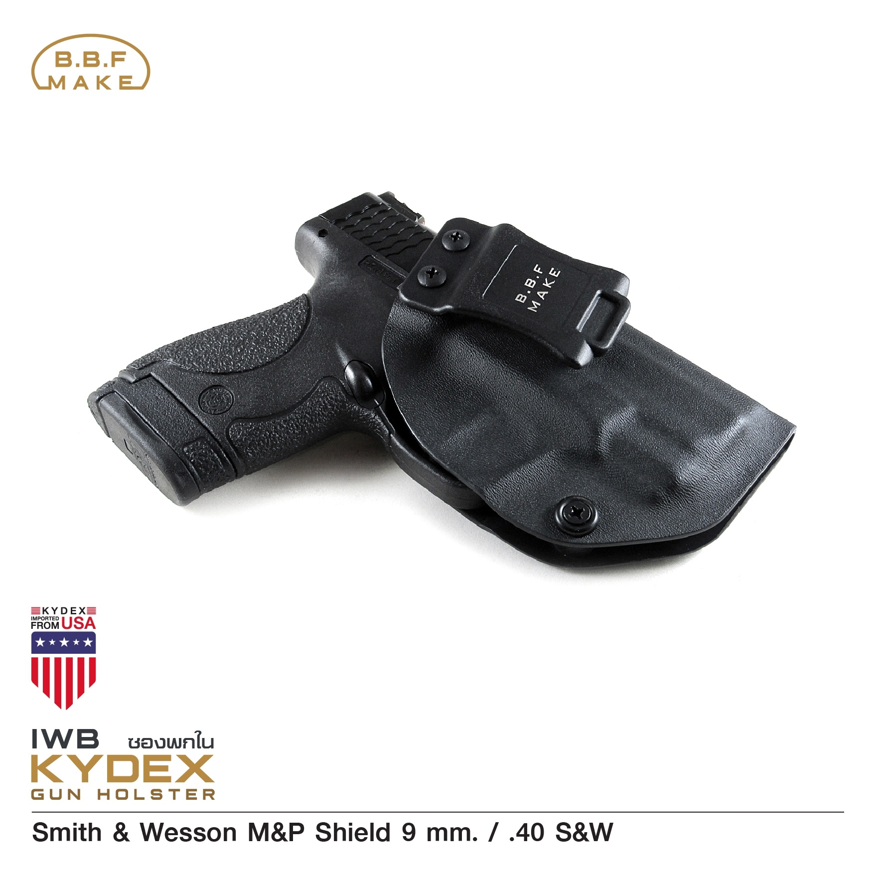🇹🇭 725 ไทยแลนด์ แทคติคอล BBF Make Kydex Holsterซองพกใน KYDEX_ Smith & Wesson