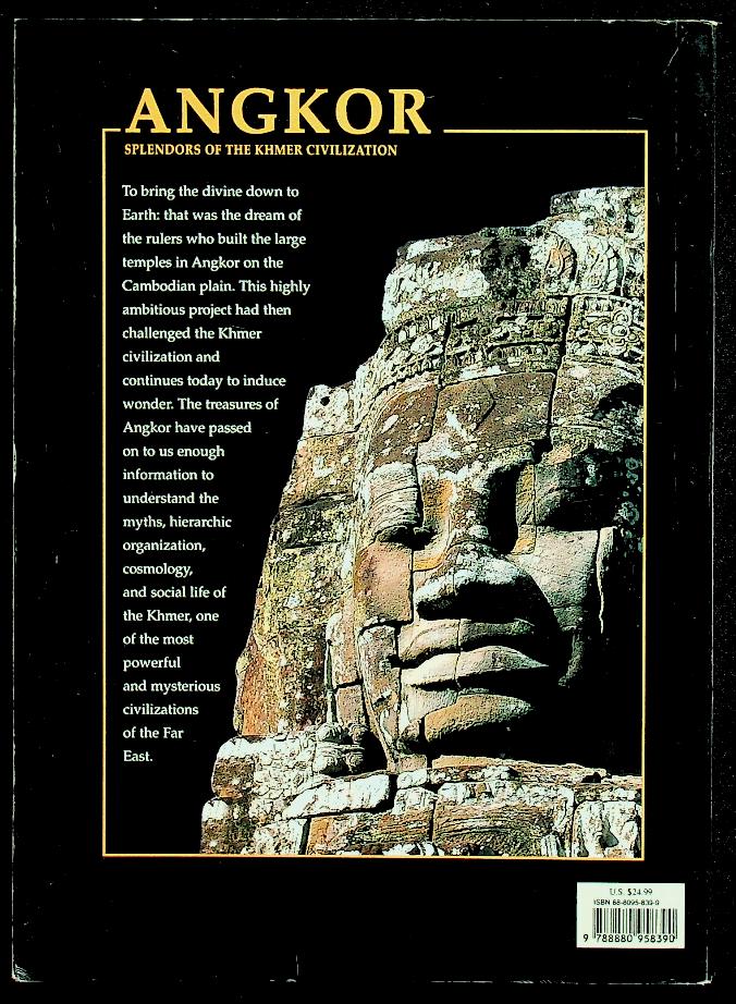 ANGKOR : SPLENDORS OF THE KHMER CIVILIZATION ฉบับภาษาอังกฤษ (อังกอร์ : ความงดงามของอารยธรรมขอม)