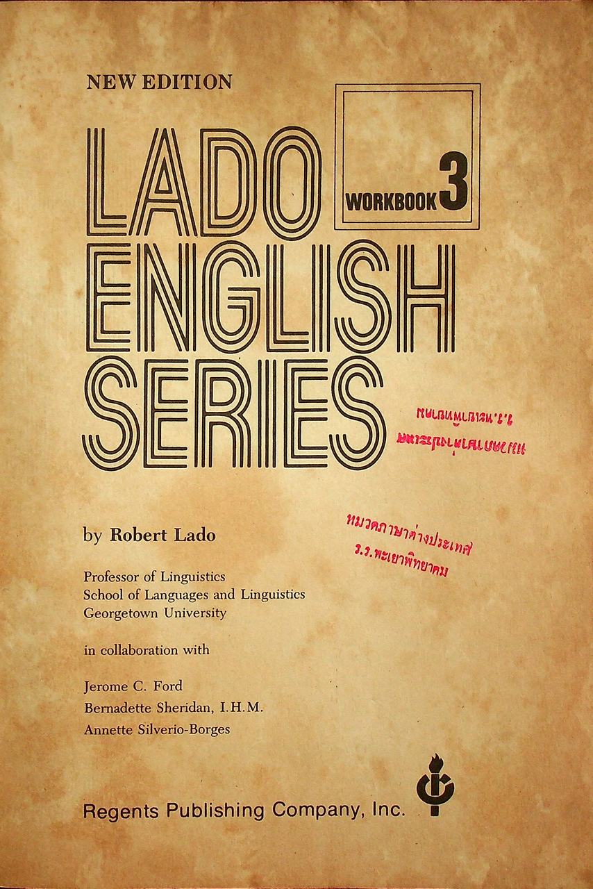 LADO ENGLISH SERIES NEW EDITION WORKBOOK 3 (ไม่มีข้อสอบท้ายเล่ม)