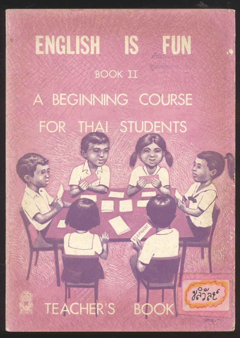 คู่มือครู ENGLISH IS FUN BOOK II A BEGINNING COURES FOR THAI STUDENTS ชั้นประถมศึกษาปีที่ 5