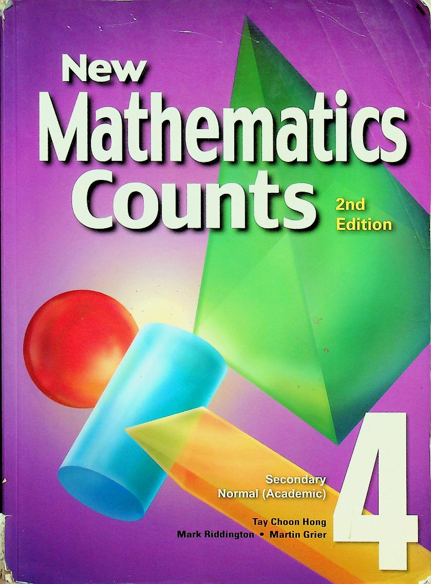 New Mathematics Counts Secondary 4 Normal (Academic)
