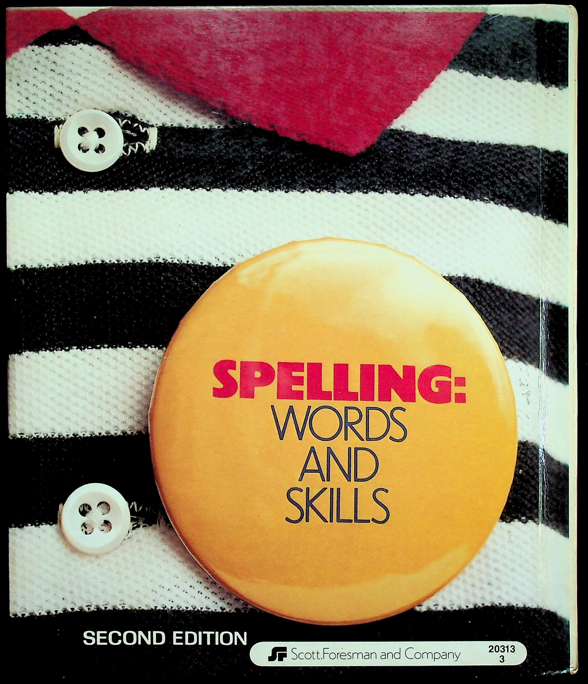 SPELLING : WORDS AND SKILLS