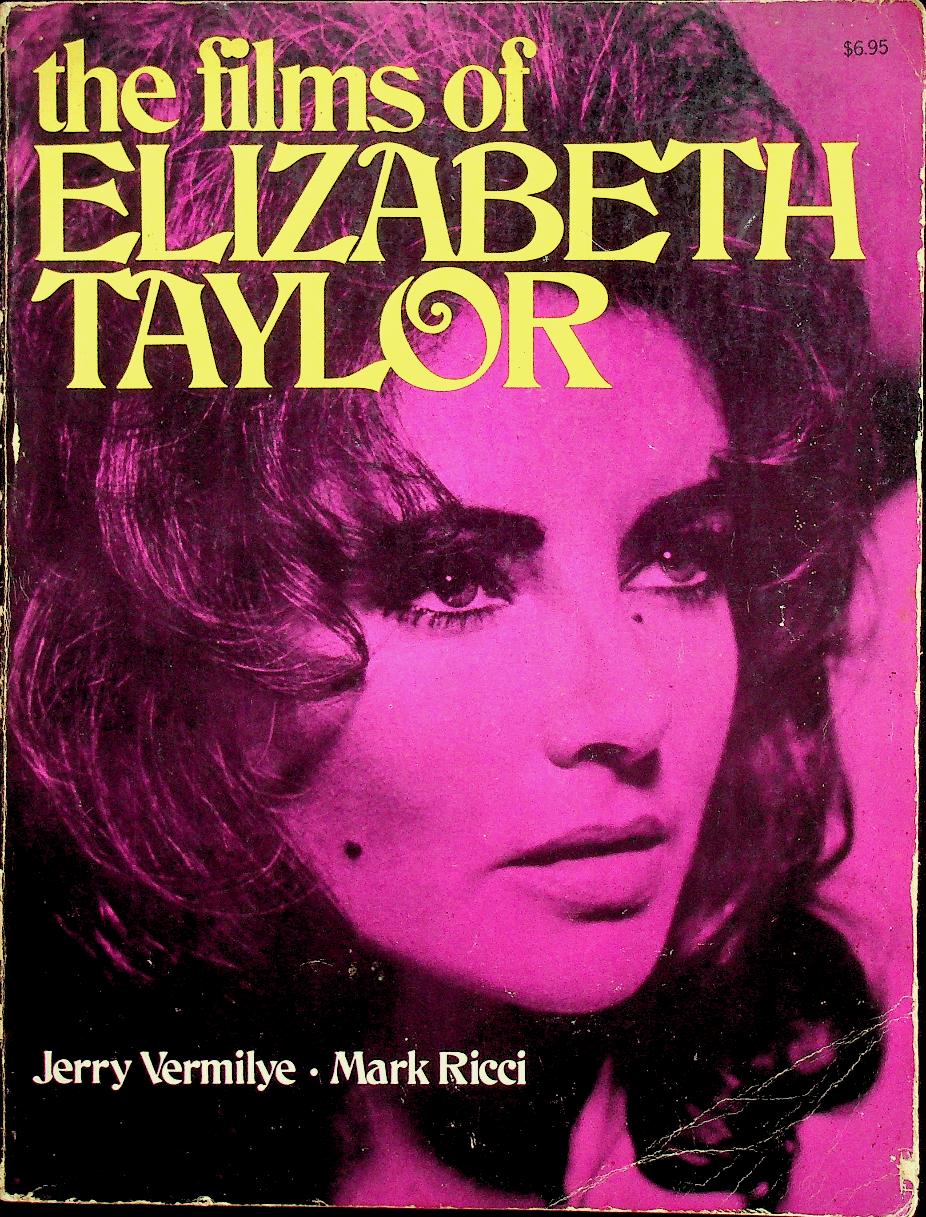 the films of ELIZABETH TAYLOR