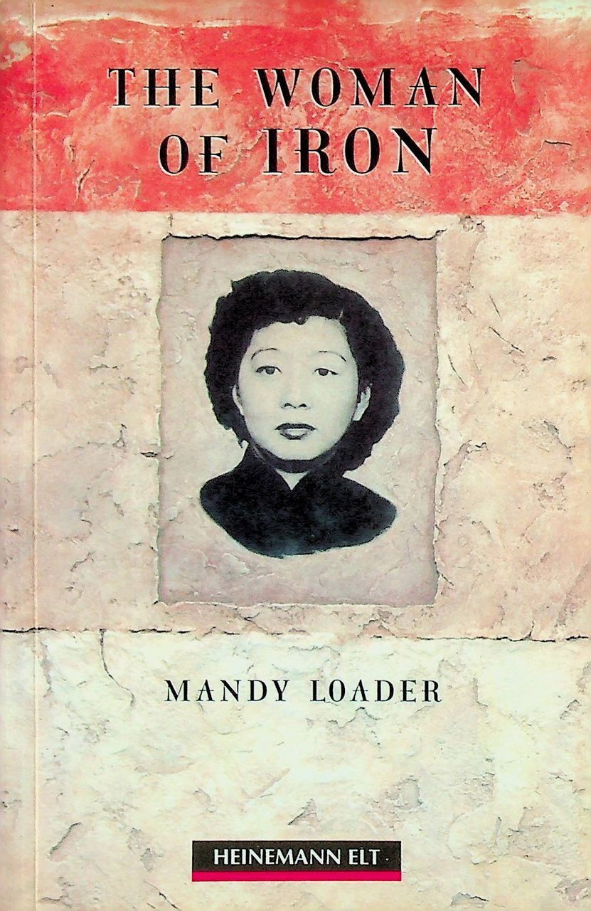 THE WOMAN OF IRON