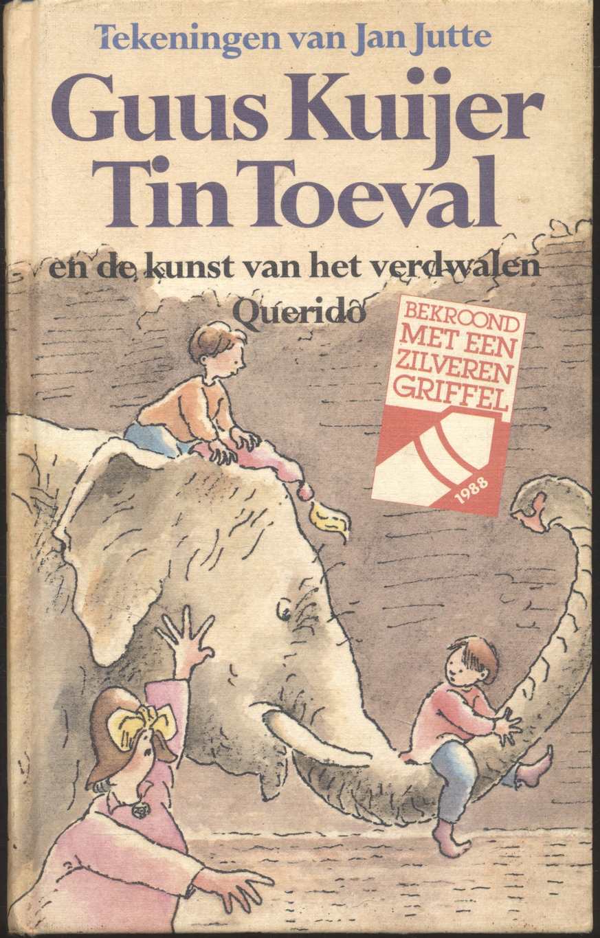Guus Kuijer Tin Toeval en de kunst van het verdwalen Querido (ฉบับภาษาดัตช์)