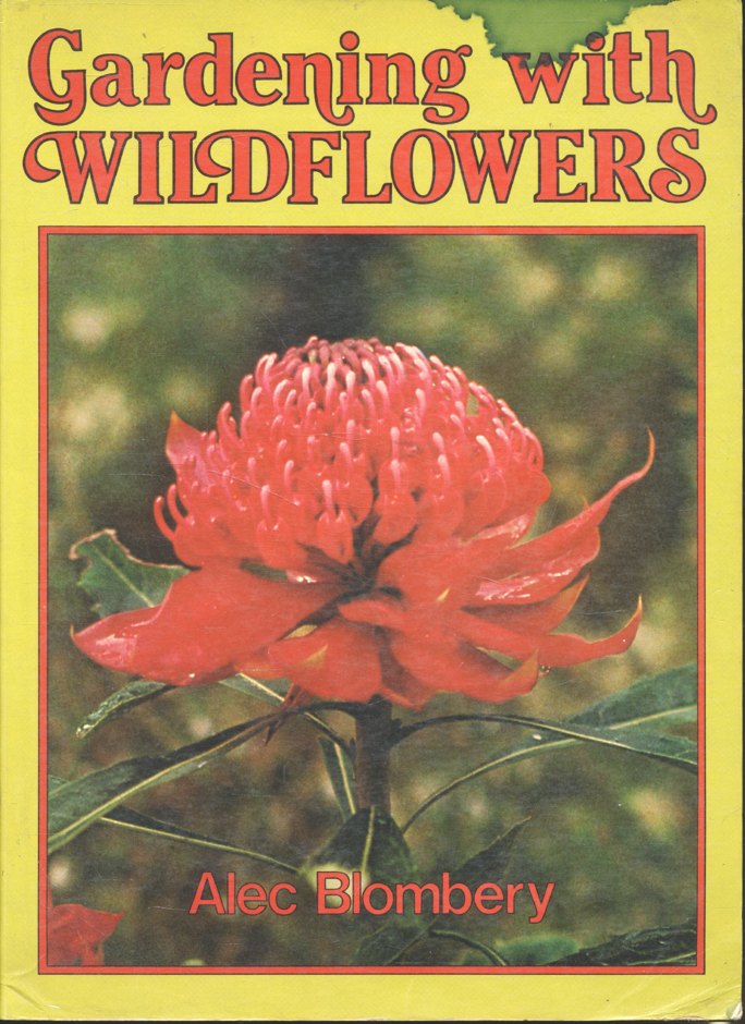 Gardening with WILDFLOWERS (Alec Blombery)