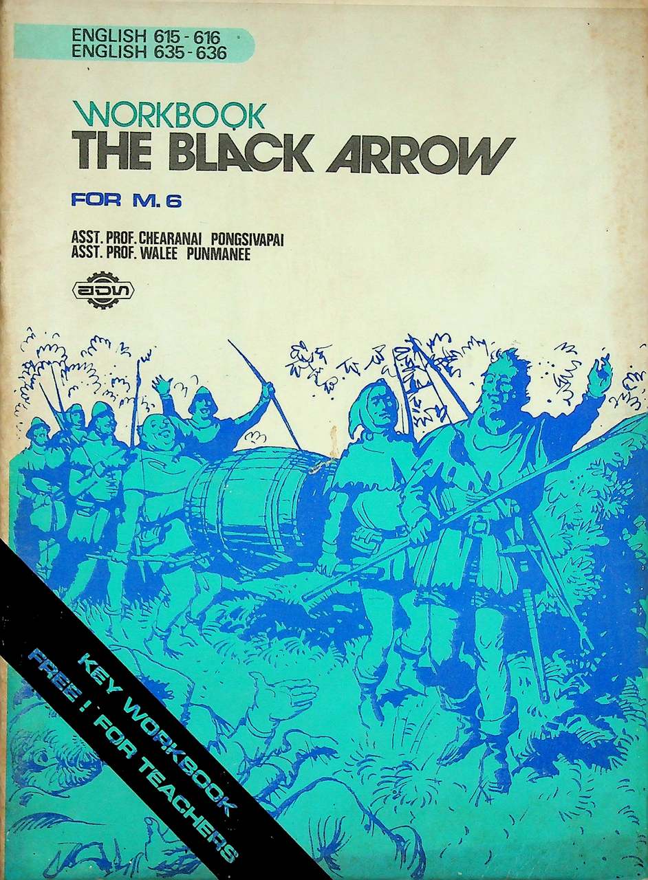 KEY WORKBOOK THE BLACK ARROW FOR M.6 ENGLISH 615-616, ENGLISH 635-636