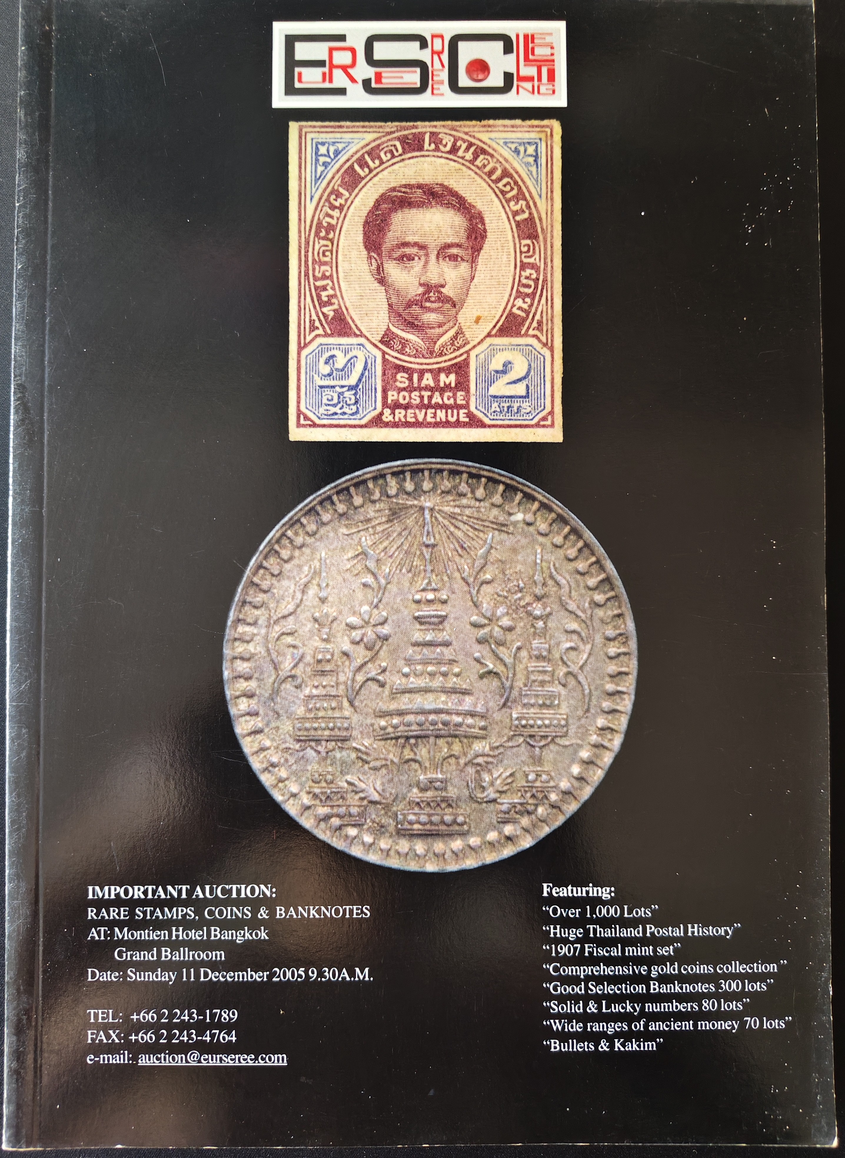 คู่มือรวมสินค้าของสะสมต่างๆที่เข้าร่วมประมุล Rare Stamps-Coins and Banknotes IMPORTANT AUCTION DATE วันอาทิตย์ที่ 31 ธันวาคม 2548 บจก.เอื้อเสรีคอลเลคติ้ง