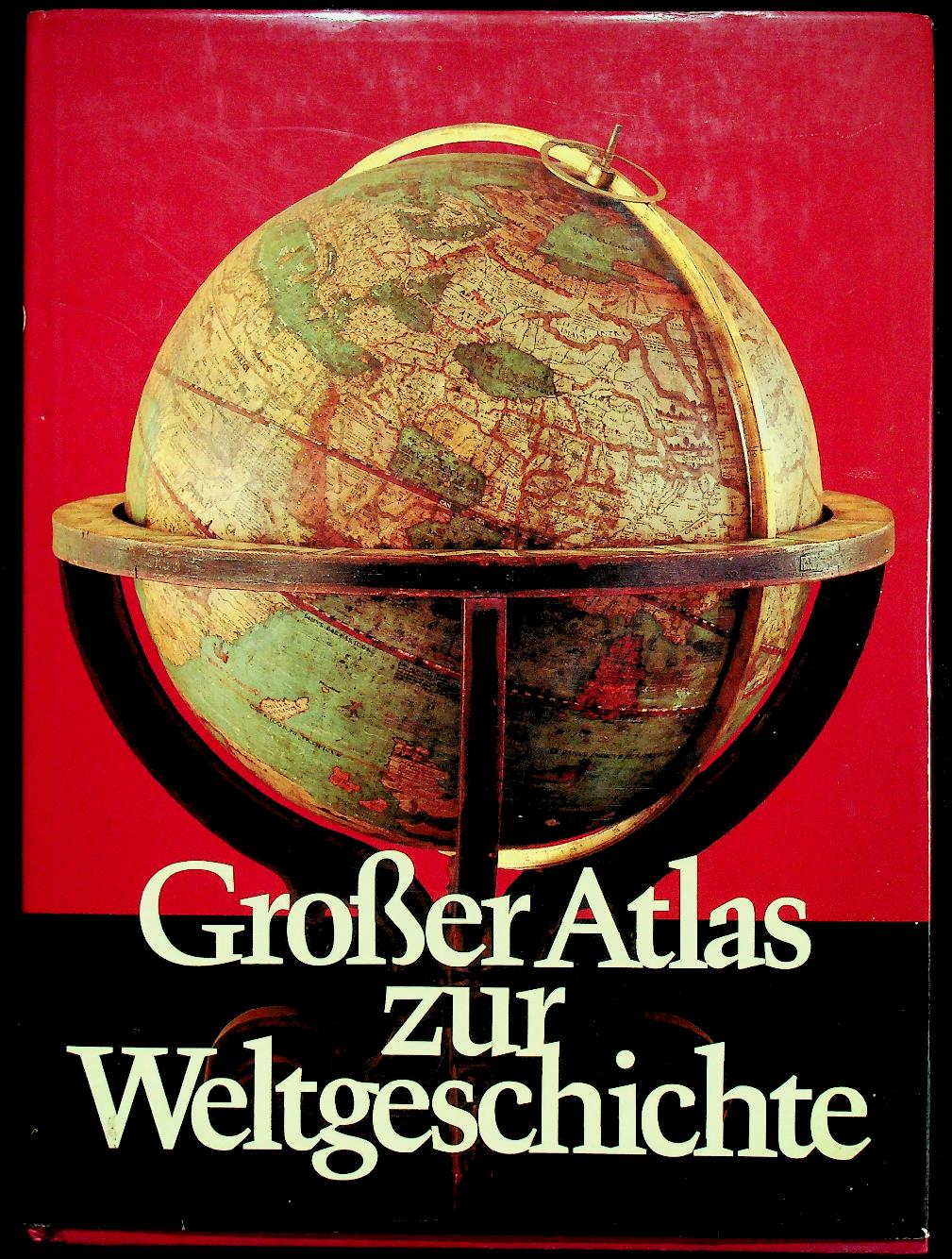 Großer Atlas zur Weltgeschichte (ฉบับภาษาเยอรมัน)