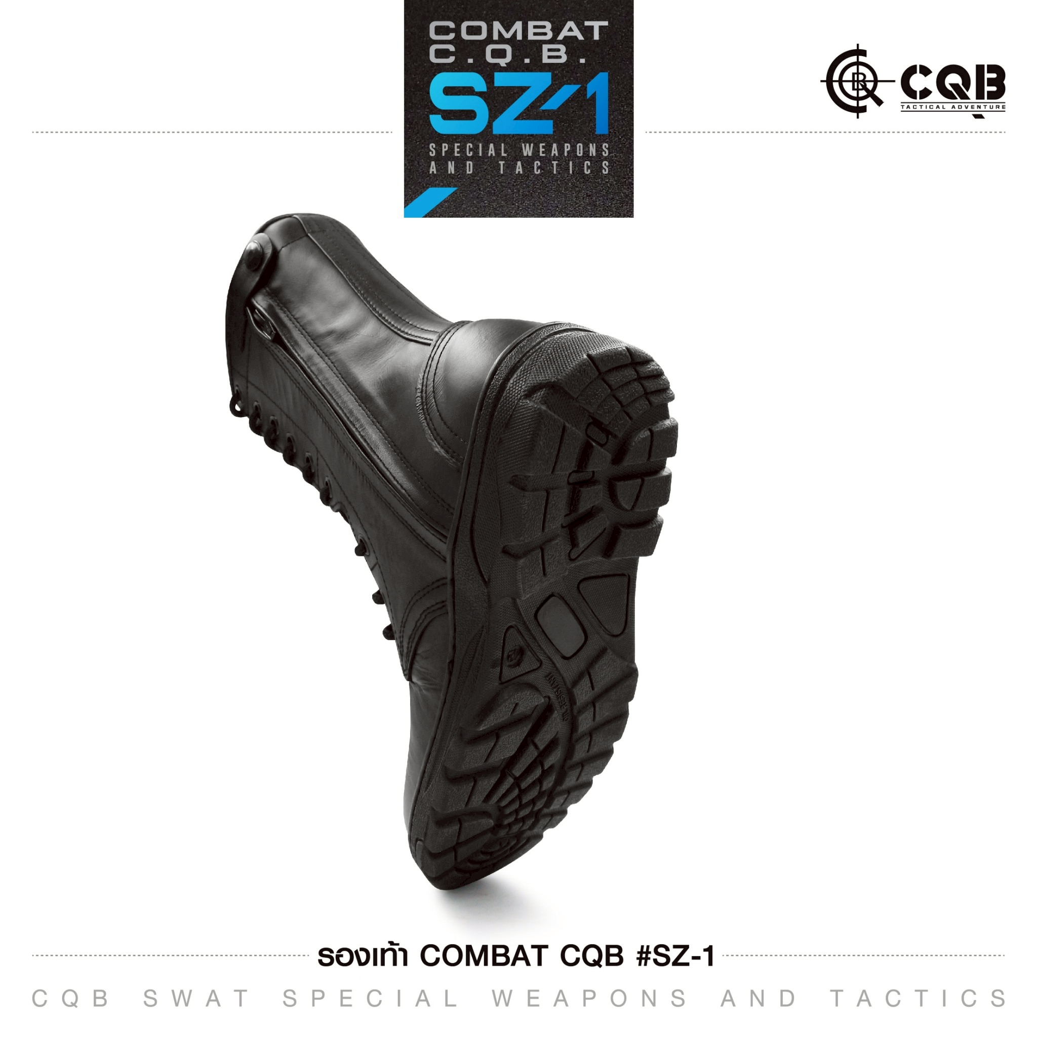 🇹🇭 470 ไทยแลนด์ แทคติคอล รองเท้า Combat CQB รุ่น : SZ-1# ( ซิปข้าง)