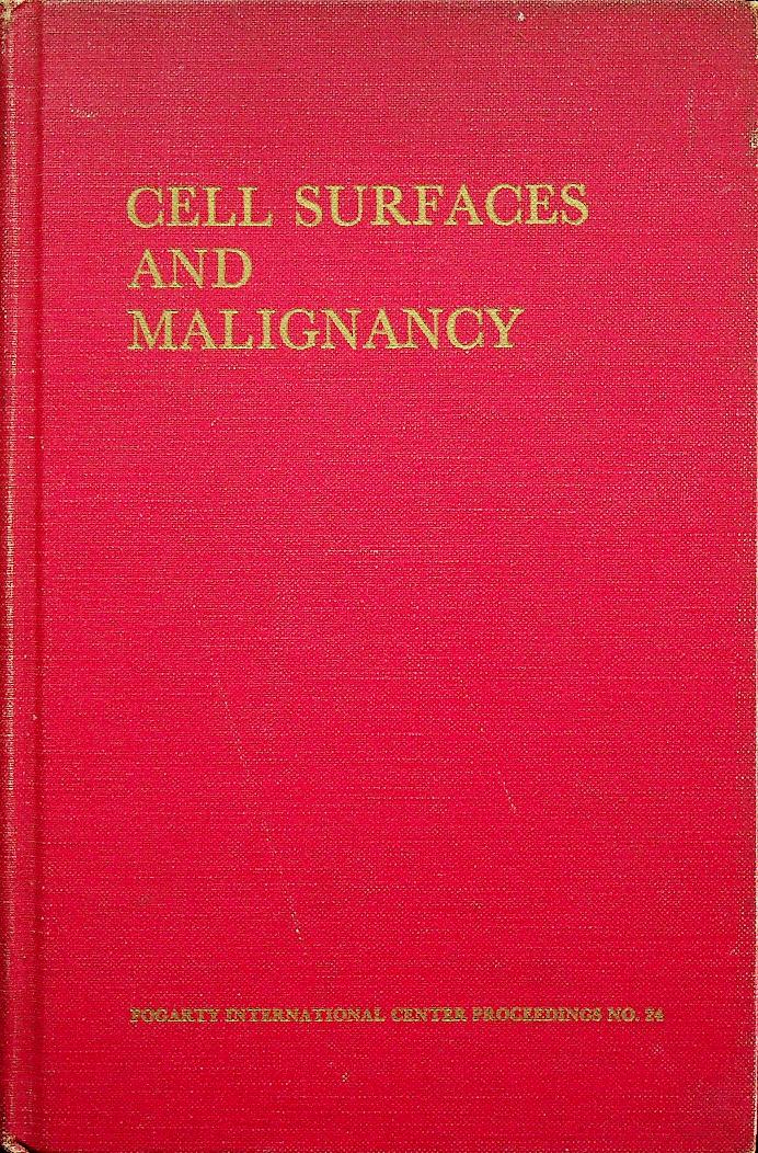 CELL SURFACES AND MALIGNANCY