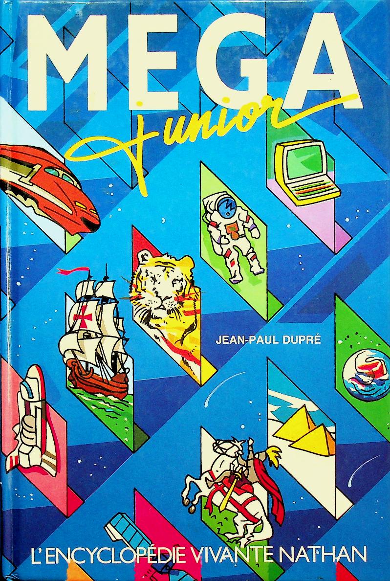 MEGA junior L'ENCYCLOPEDIE VIVANTE NATHAN (สารานุกรมฉบับภาษาฝรั่งเศส)