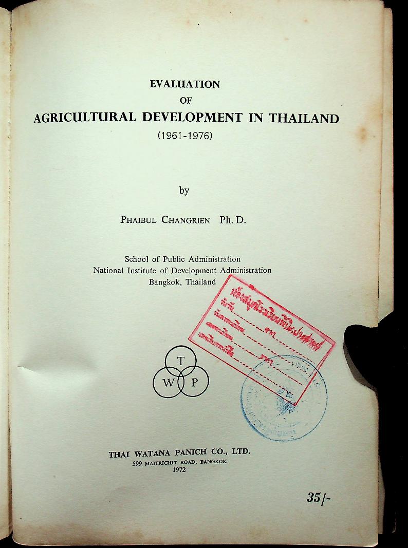 EVALUATION OF AGRICULTURAL DEVELOPMENT IN THAILAND (1961-1976)