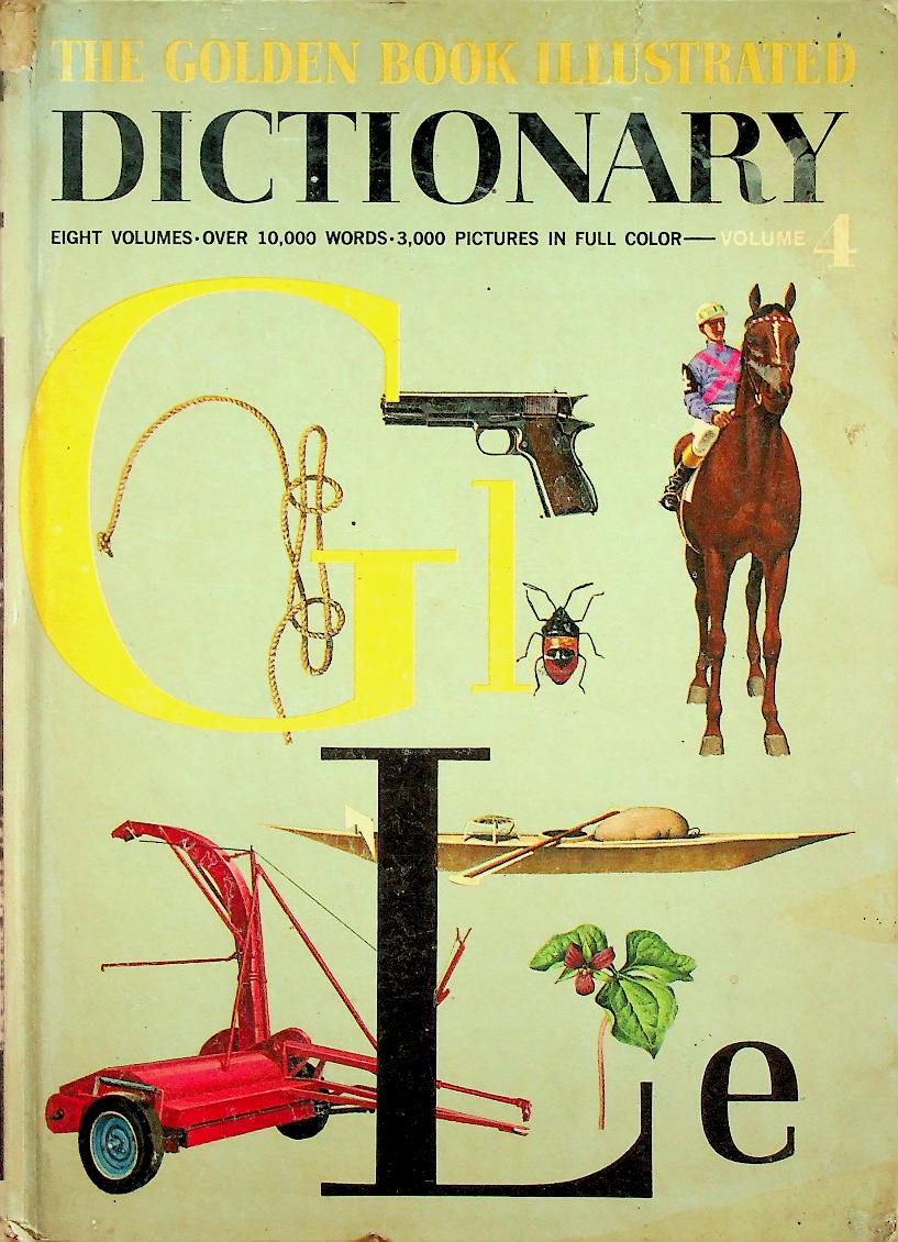 The Golden Book Illustrated DICTIONARY VOLUME 4